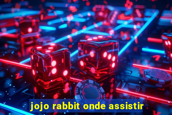 jojo rabbit onde assistir